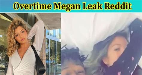 overtime megan leaks where to find|Overtime Megan Leaks: Controversial Revelations